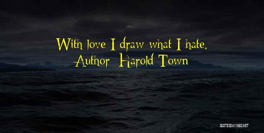 Harold Town Quotes 1018542