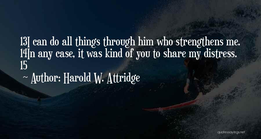 Harold W. Attridge Quotes 1643571
