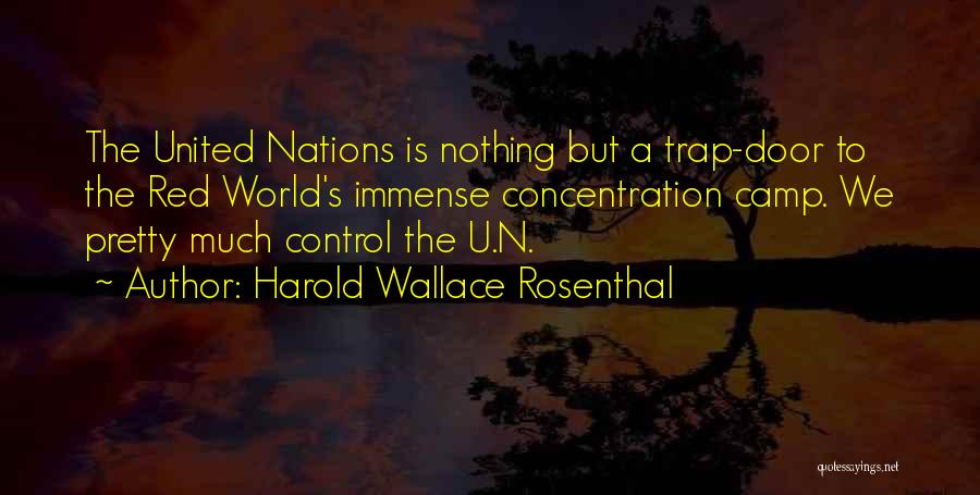 Harold Wallace Rosenthal Quotes 2097255