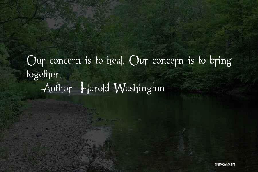 Harold Washington Quotes 1497212