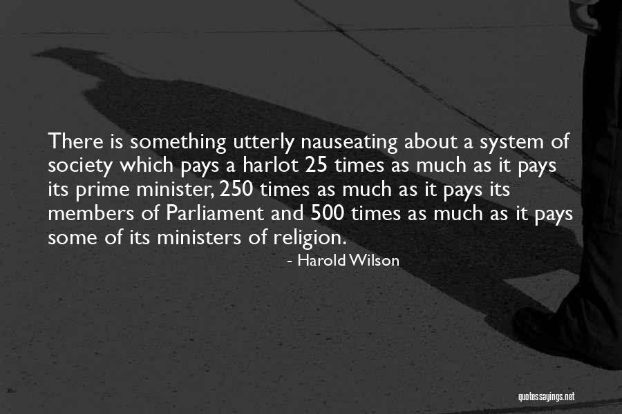 Harold Wilson Prime Minister Quotes By Harold Wilson Harold Wilson Prime Minister Quotes By Harold Wilson