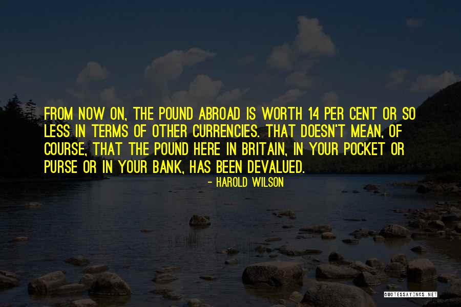 Harold Wilson Quotes 1481707 Harold Wilson Quotes 1481707