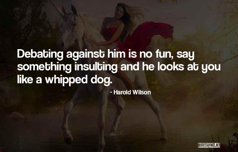 Harold Wilson Quotes 2095524 Harold Wilson Quotes 2095524
