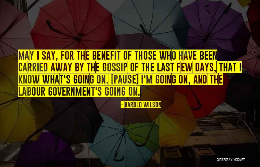 Harold Wilson Quotes 647329 Harold Wilson Quotes 647329