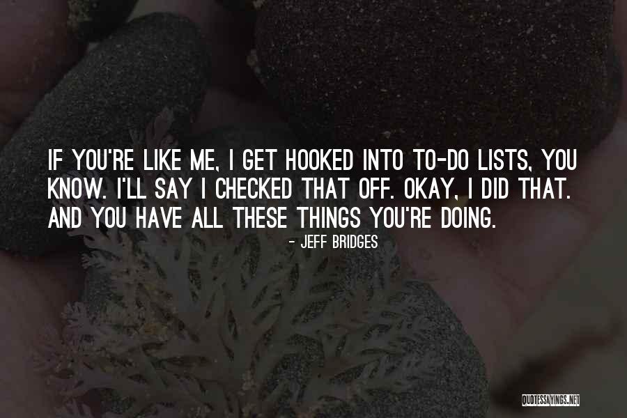 Haroldine Cunningham Quotes By Jeff Bridges Haroldine Cunningham Quotes By Jeff Bridges