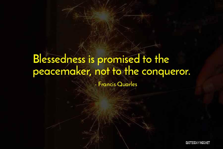 Haroutioun Shamamian Quotes By Francis Quarles Haroutioun Shamamian Quotes By Francis Quarles