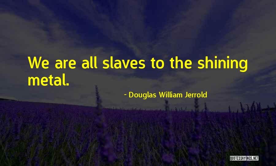 Harpan T Nlistarh S Quotes By Douglas William Jerrold Harpan T Nlistarh S Quotes By Douglas William Jerrold