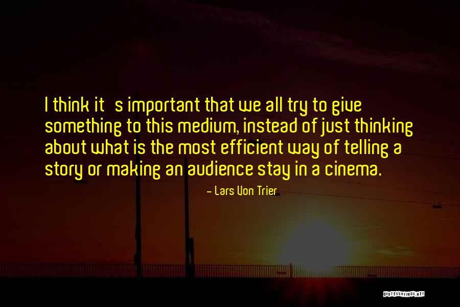 Harpandfinial Quotes By Lars Von Trier Harpandfinial Quotes By Lars Von Trier