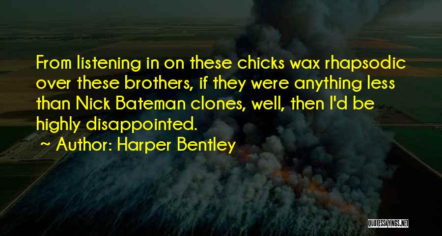 Harper Bentley Quotes 1143262