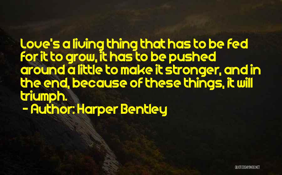 Harper Bentley Quotes 1416952