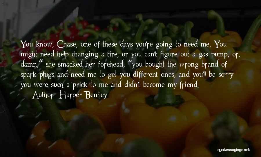 Harper Bentley Quotes 1643907