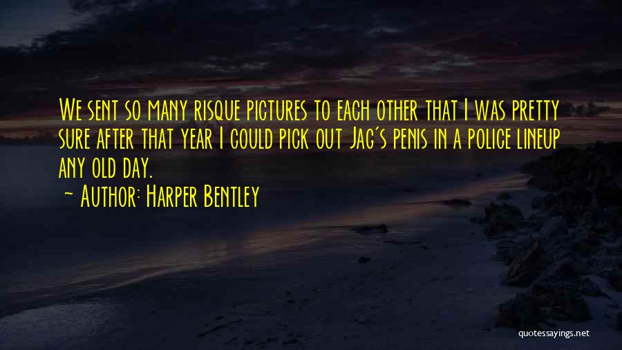 Harper Bentley Quotes 1646112