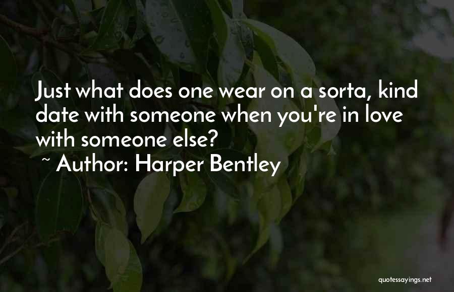 Harper Bentley Quotes 2018691