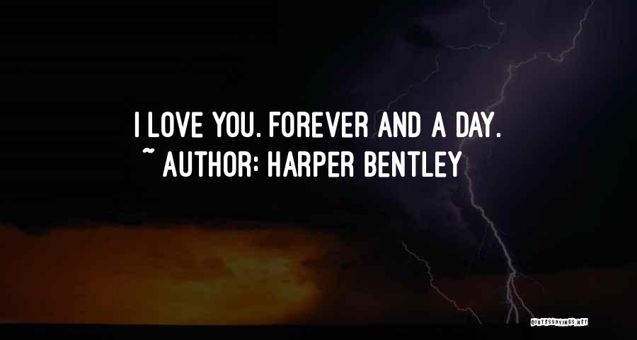 Harper Bentley Quotes 2089701