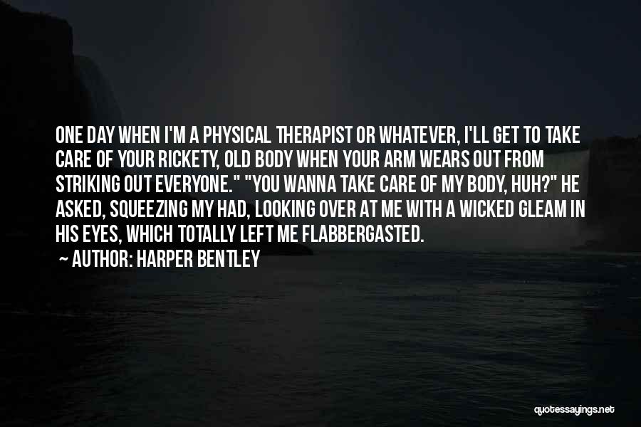 Harper Bentley Quotes 378667