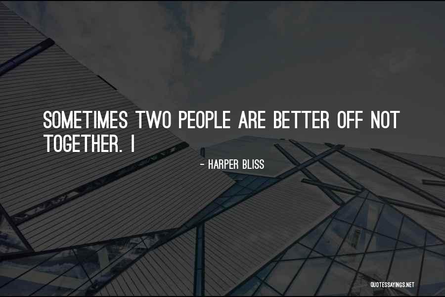 Harper Bliss Quotes 752914 Harper Bliss Quotes 752914