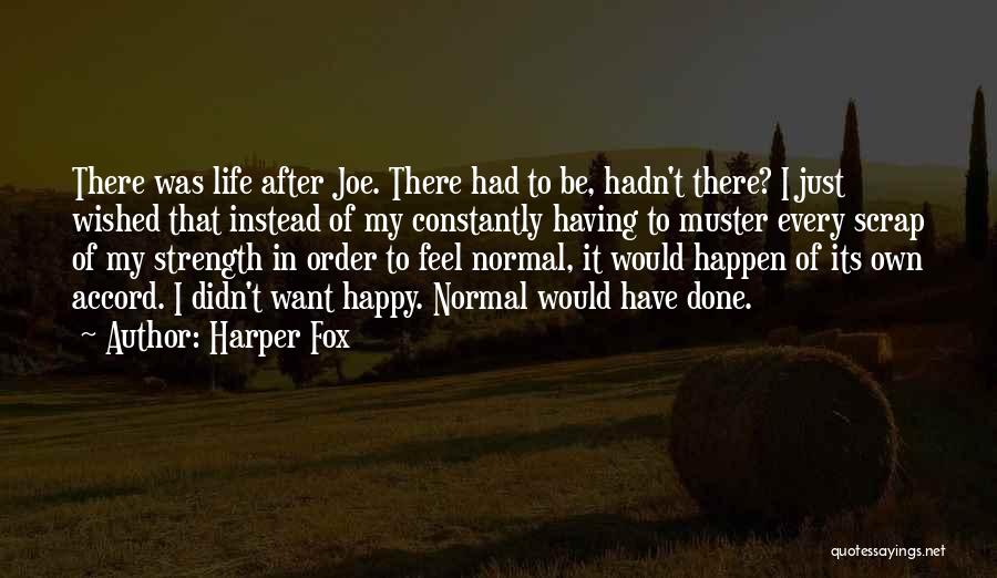 Harper Fox Quotes 1721369