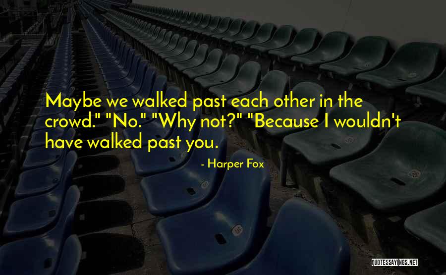 Harper Fox Quotes 2052374