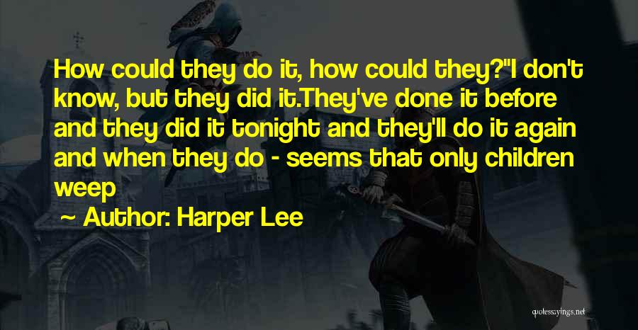 Harper Lee Quotes 1007536