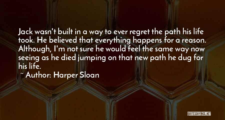 Harper Sloan Quotes 1195656