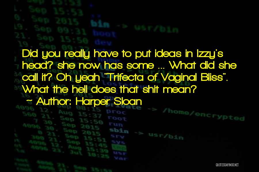 Harper Sloan Quotes 1467815