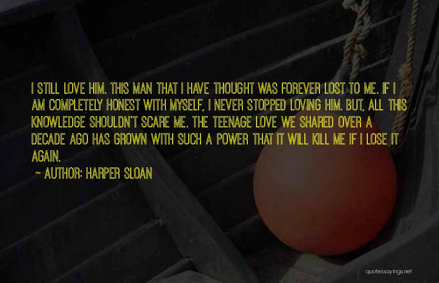 Harper Sloan Quotes 1592161