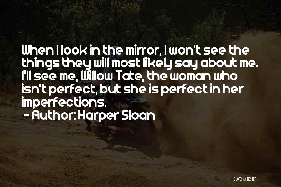 Harper Sloan Quotes 1668354