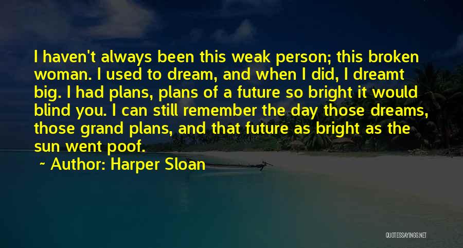 Harper Sloan Quotes 1881149