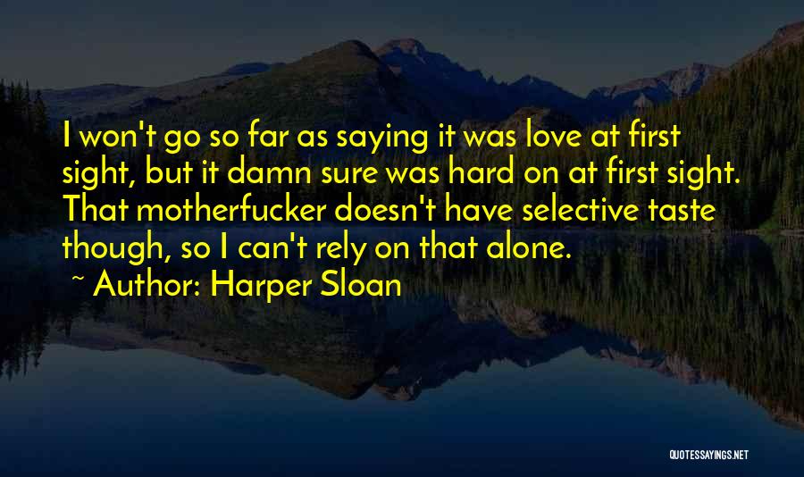 Harper Sloan Quotes 202305