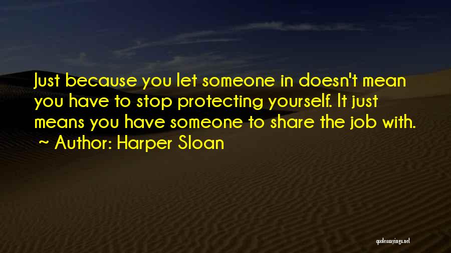 Harper Sloan Quotes 2240649