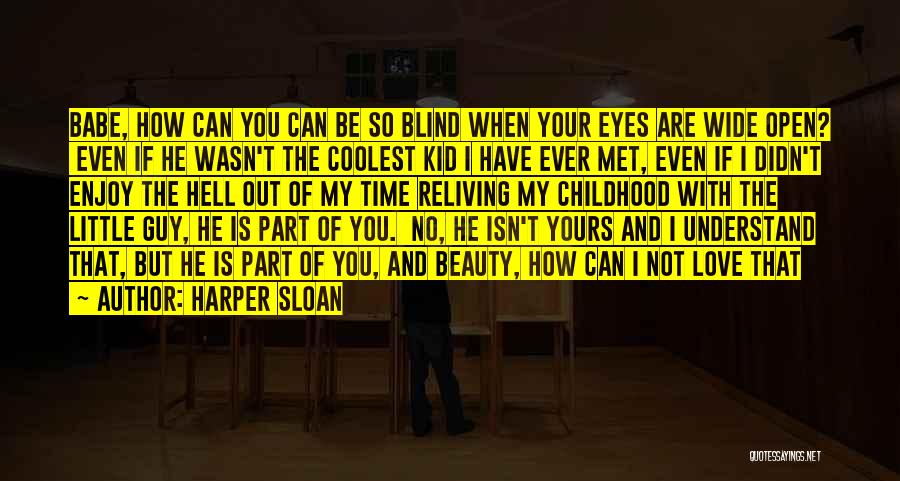 Harper Sloan Quotes 2263417