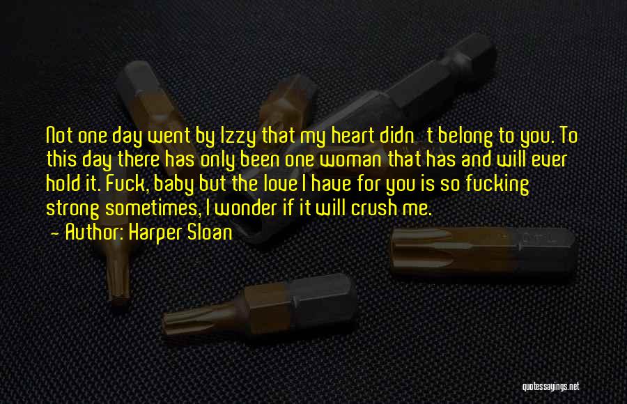 Harper Sloan Quotes 520995