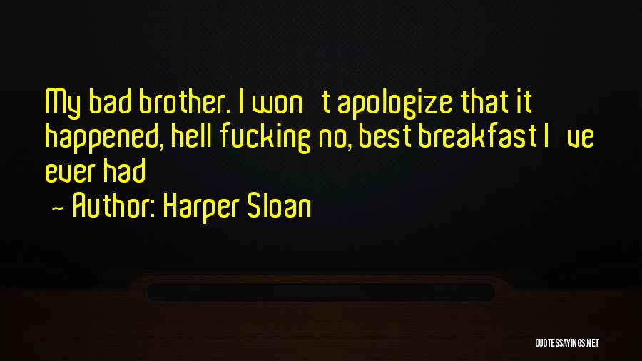Harper Sloan Quotes 996327
