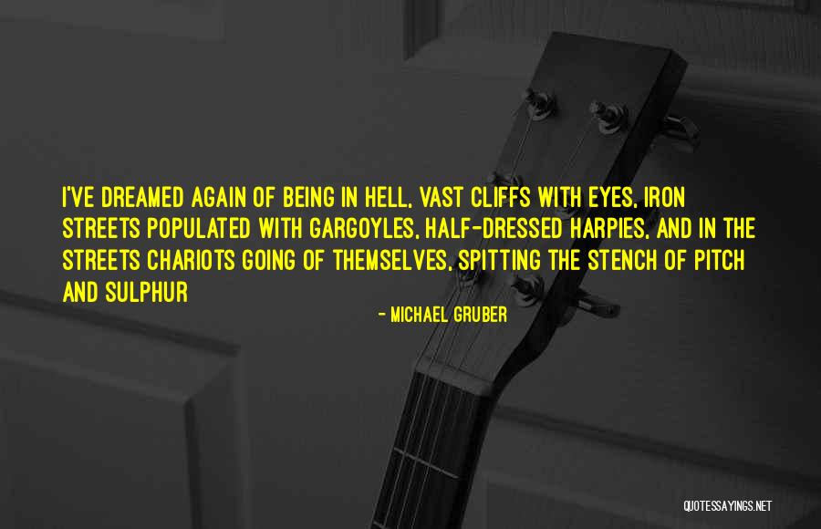 Harpies Quotes By Michael Gruber Harpies Quotes By Michael Gruber
