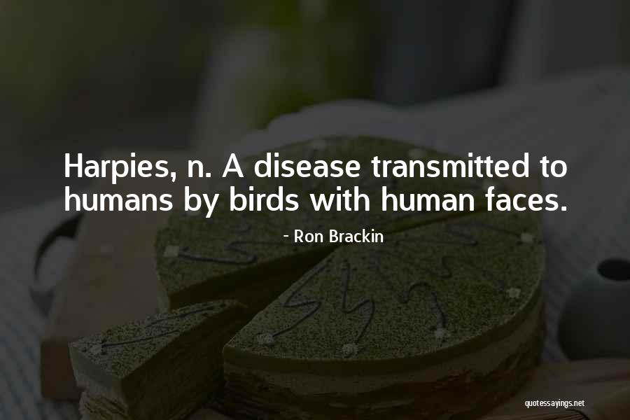 Harpies Quotes By Ron Brackin Harpies Quotes By Ron Brackin