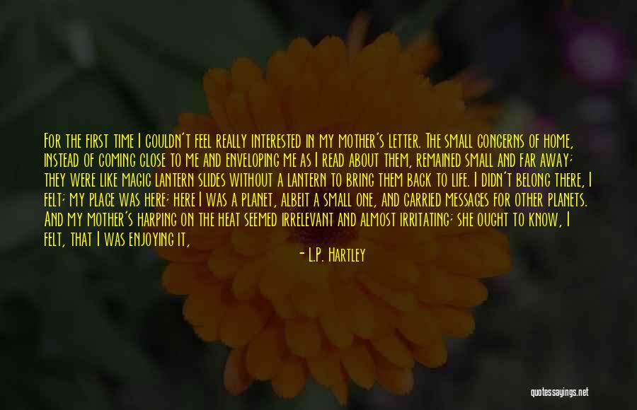 Harping On The Past Quotes By L.P. Hartley