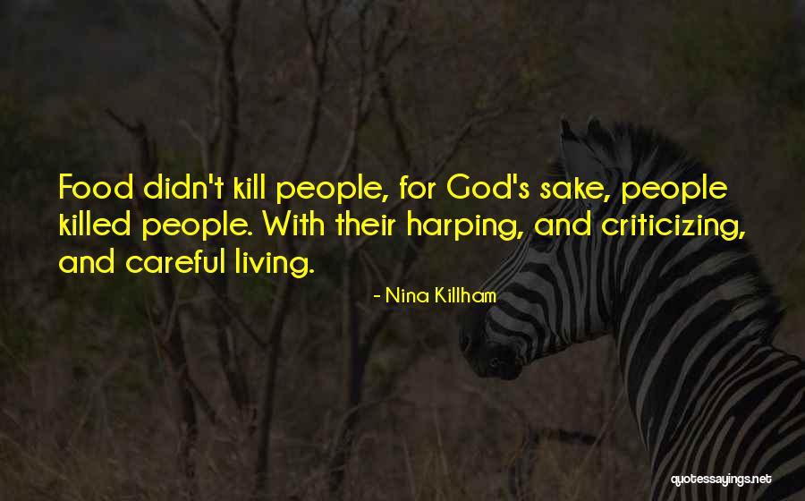 Harping On The Past Quotes By Nina Killham