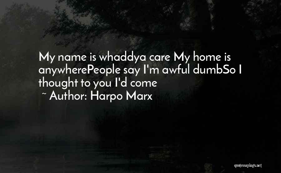 Harpo Marx Quotes 2177872