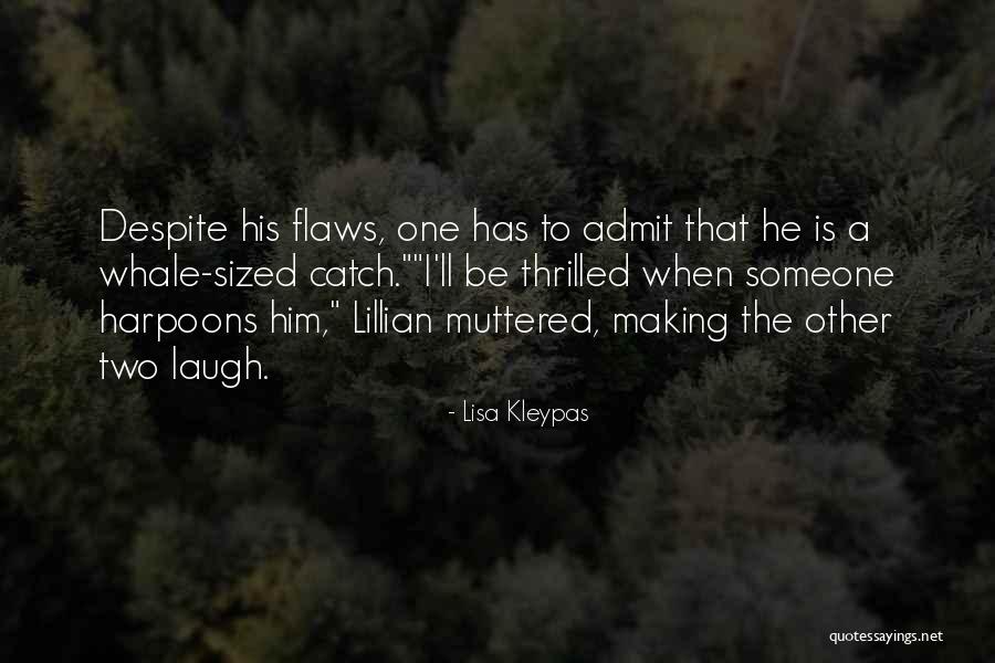 Harpoons Quotes By Lisa Kleypas Harpoons Quotes By Lisa Kleypas