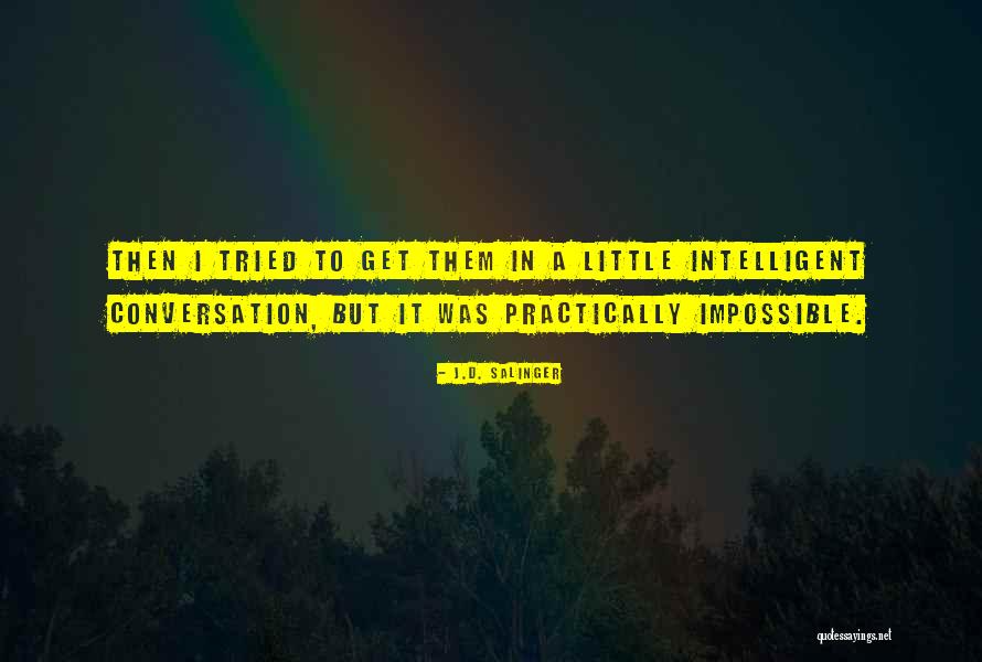 Harpootlian Attorneys Quotes By J.D. Salinger Harpootlian Attorneys Quotes By J.D. Salinger