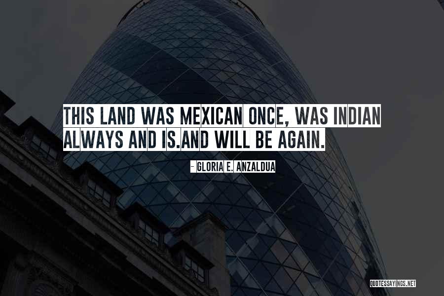 Harpootlian South Quotes By Gloria E. Anzaldua Harpootlian South Quotes By Gloria E. Anzaldua