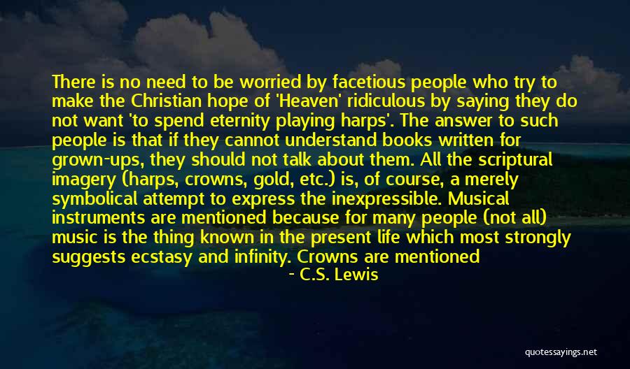 Harps Quotes By C.S. Lewis Harps Quotes By C.S. Lewis