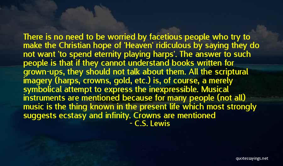 Harps Quotes By C.S. Lewis