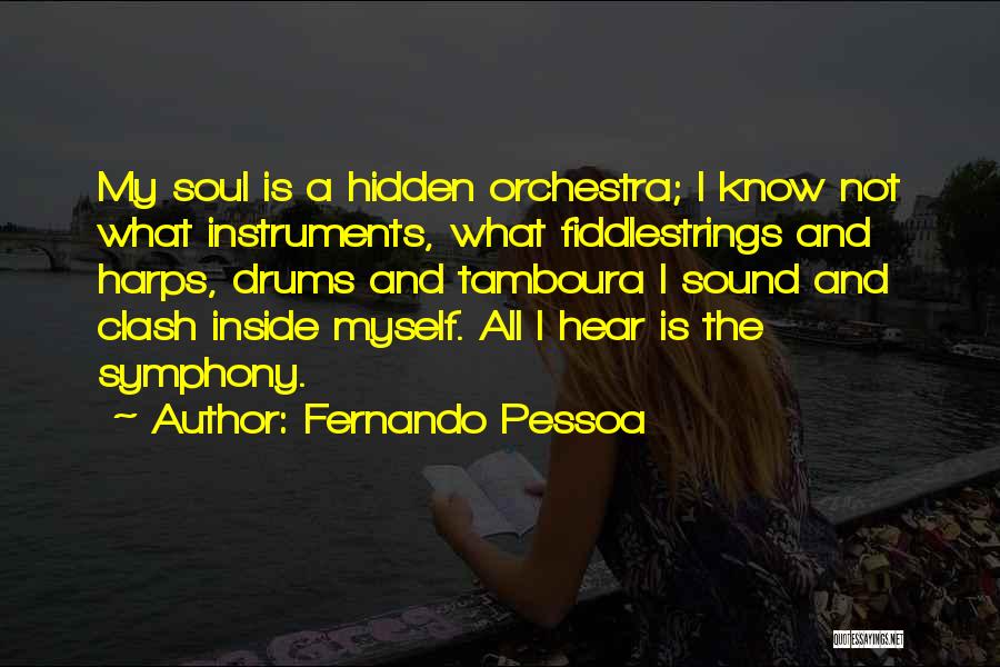 Harps Quotes By Fernando Pessoa