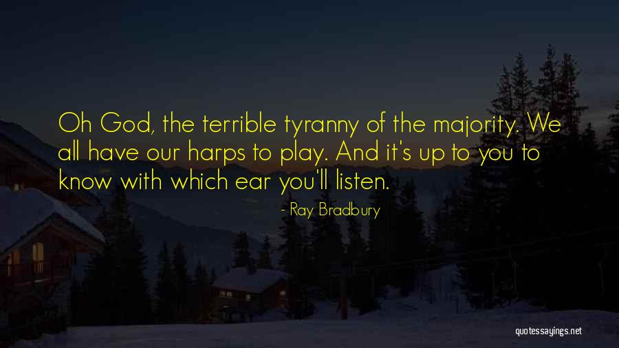 Harps Quotes By Ray Bradbury