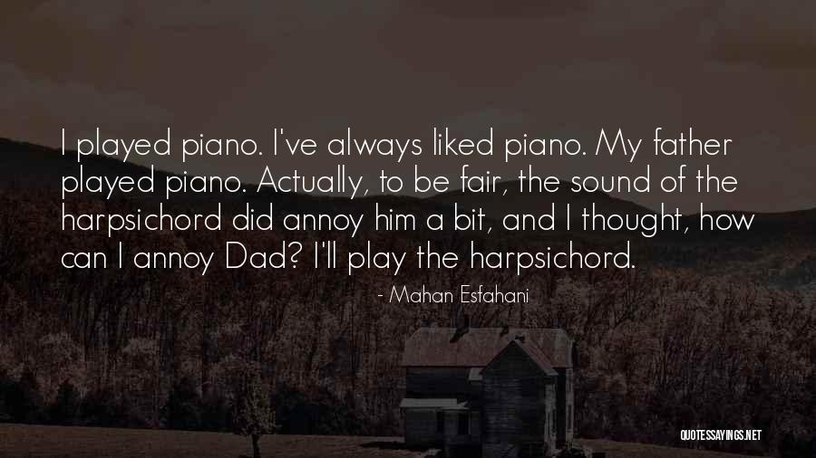 Harpsichord Quotes By Mahan Esfahani