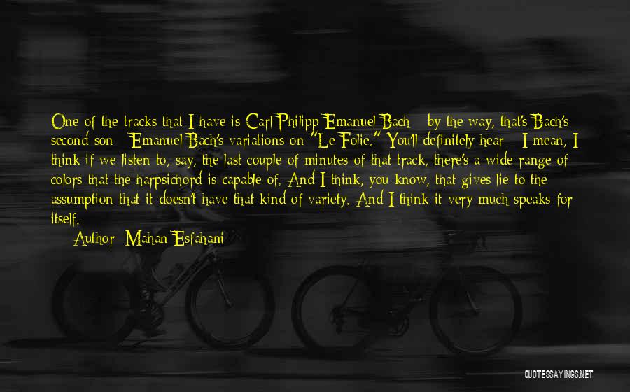Harpsichord Quotes By Mahan Esfahani
