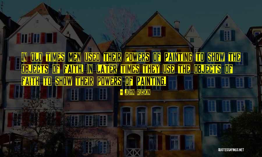Harpsichords Cousin Quotes By John Ruskin Harpsichords Cousin Quotes By John Ruskin