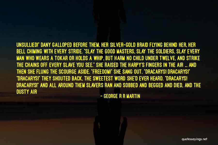 Harpy Quotes By George R R Martin