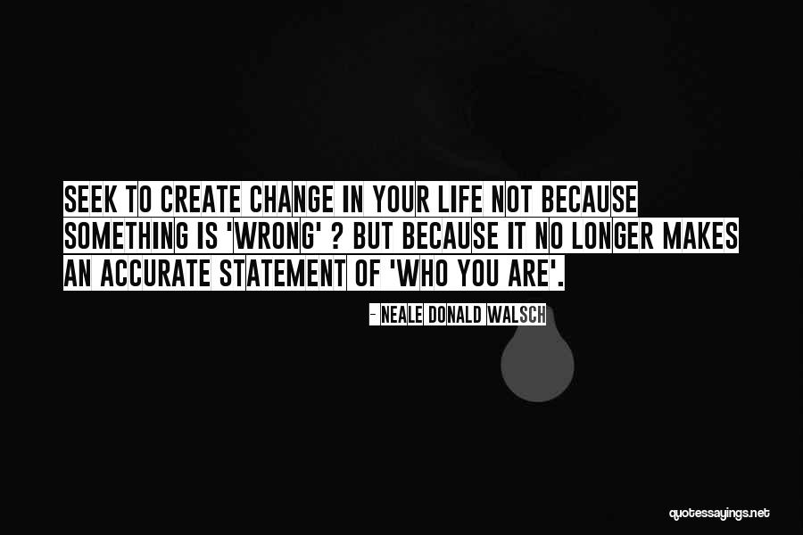 Harrack Engineering Quotes By Neale Donald Walsch Harrack Engineering Quotes By Neale Donald Walsch